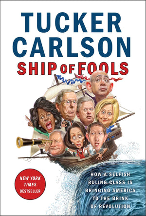 Ship Of Fools: How A Selfish Ruling Class Is Bringing America To The Brink Of Revolution