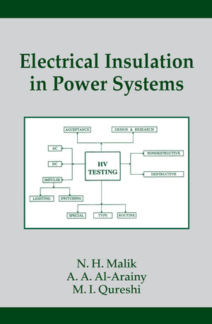 Electrical Insulation In Power Systems (Power Engineering (Willis)),Used
