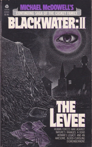 Michael McDowell s Blackwater II: The Levee