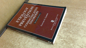 Etiology and Prevention of Communicative Disorders (Singular Audiology Text),New