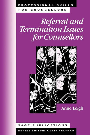 Referral And Termination Issues For Counsellors (Professional Skills For Counsellors Series),Used