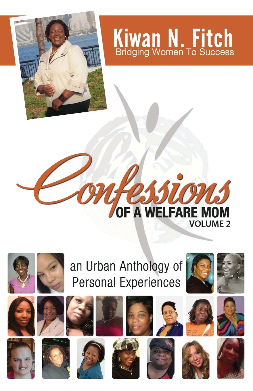 Confessions Of A Welfare Mom  Volume 2,New