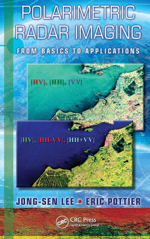 Polarimetric Radar Imaging: From Basics to Applications (Optical Science and Engineering, 143),Used