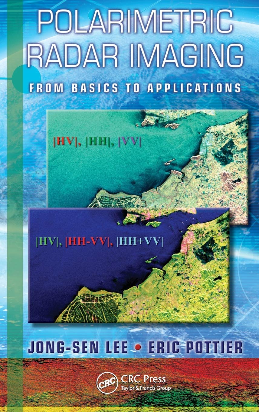 Polarimetric Radar Imaging: From Basics to Applications (Optical Science and Engineering, 143),Used