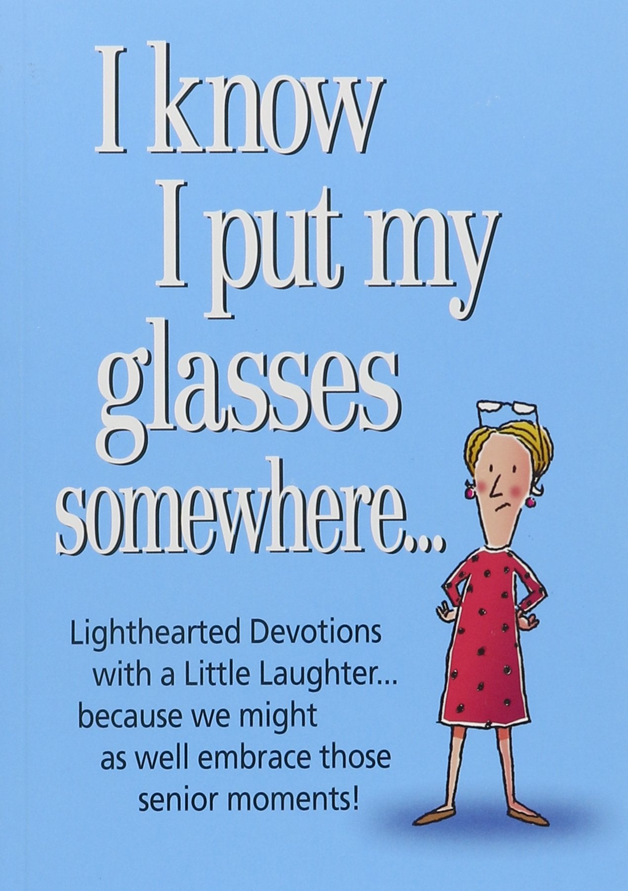 I Know I Put My Glasses Somewhere,Used