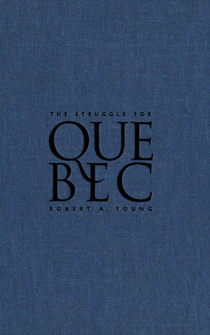 The Struggle for Quebec: From Referendum to Referendum?,Used