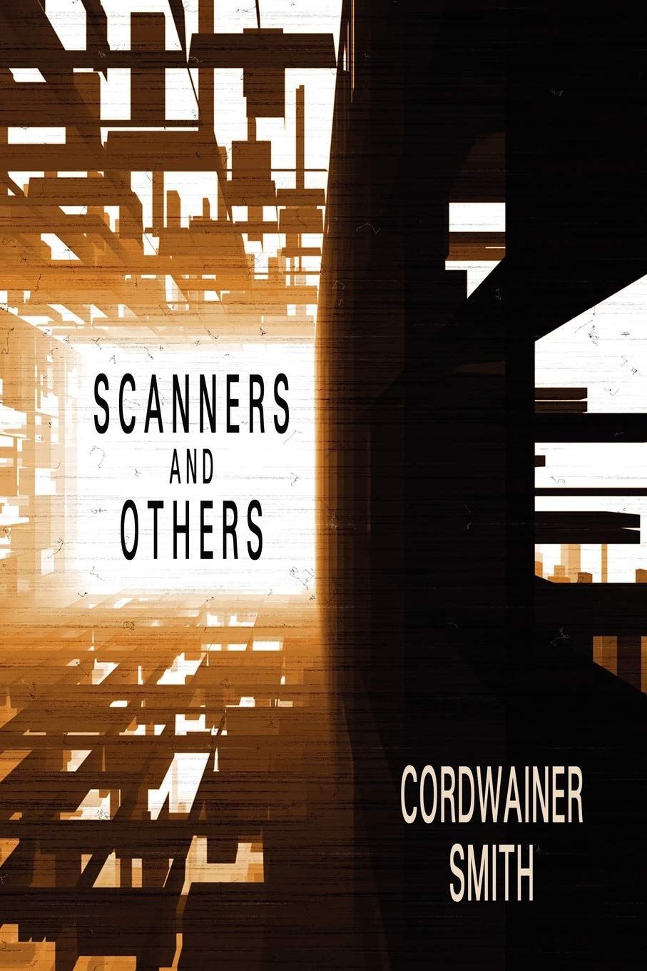 Scanners and Others: Three Science Fiction Stories,New