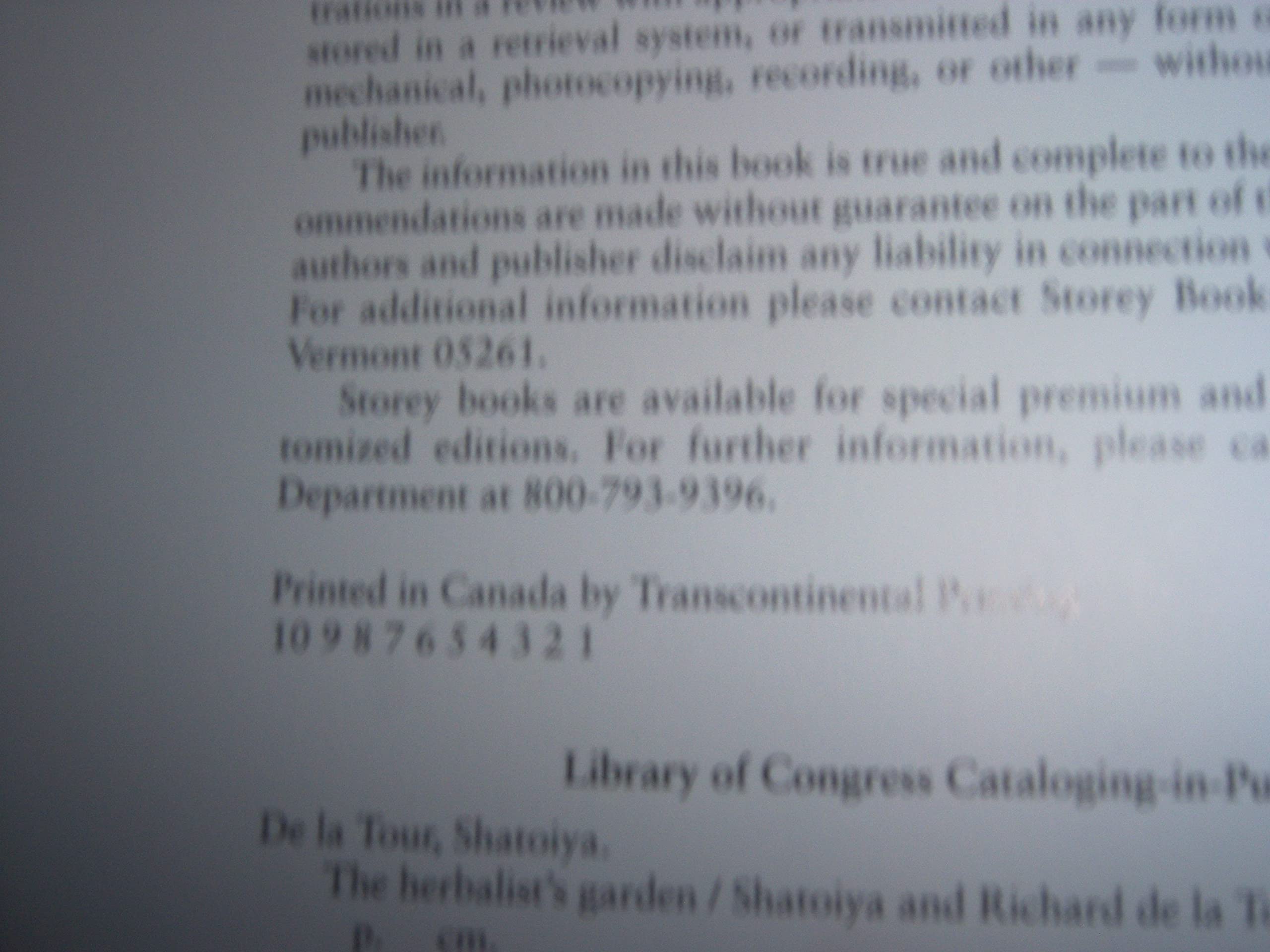 The Herbalist's Garden: A Guided Tour of 10 Exceptional Herb Gardens: The People Who Grow Them and the Plants That Inspire Them,Used