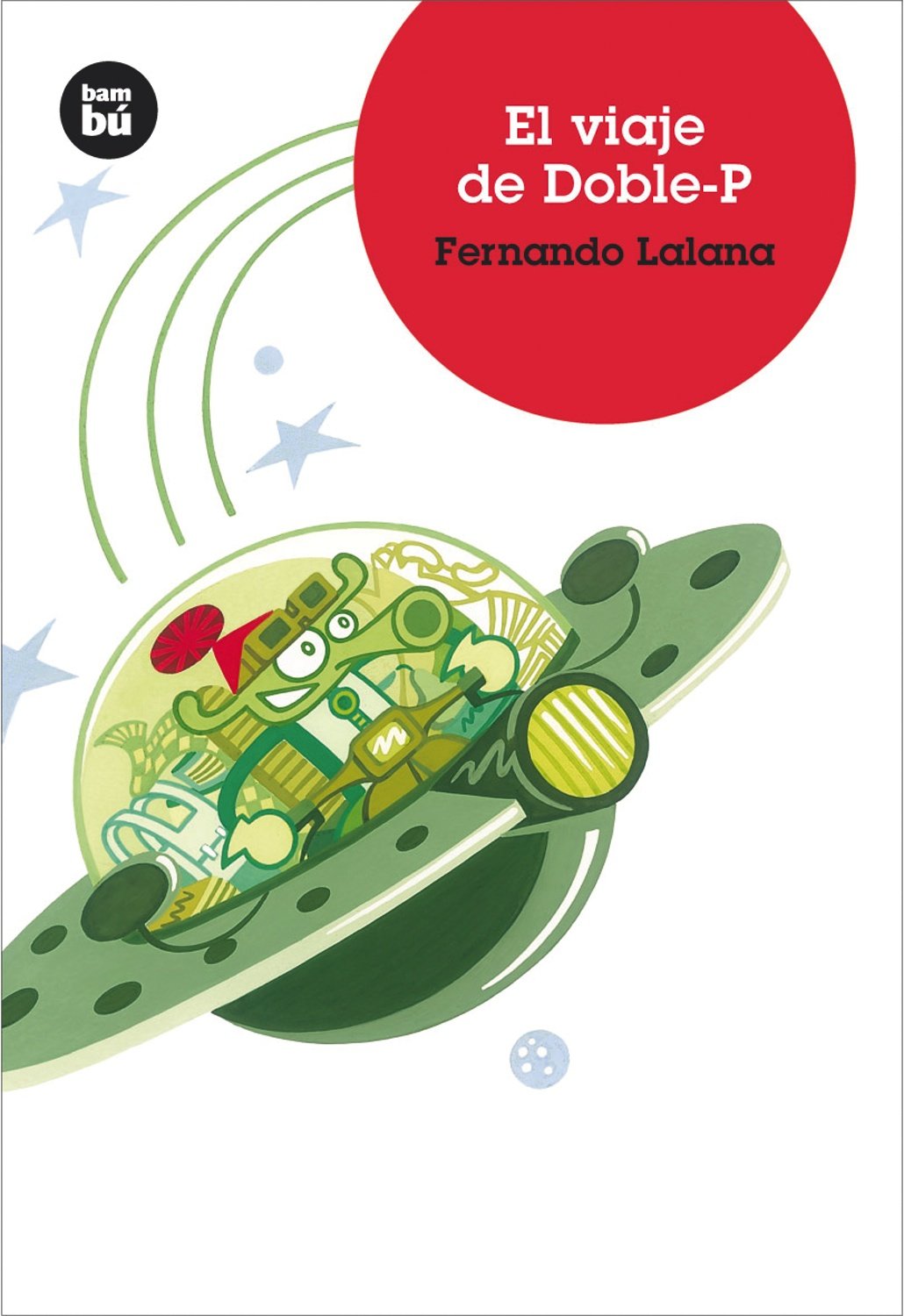 El viaje de DobleP (Jvenes lectores) (Spanish Edition),New