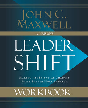 Leadershift Workbook: Making the Essential Changes Every Leader Must Embrace,Used