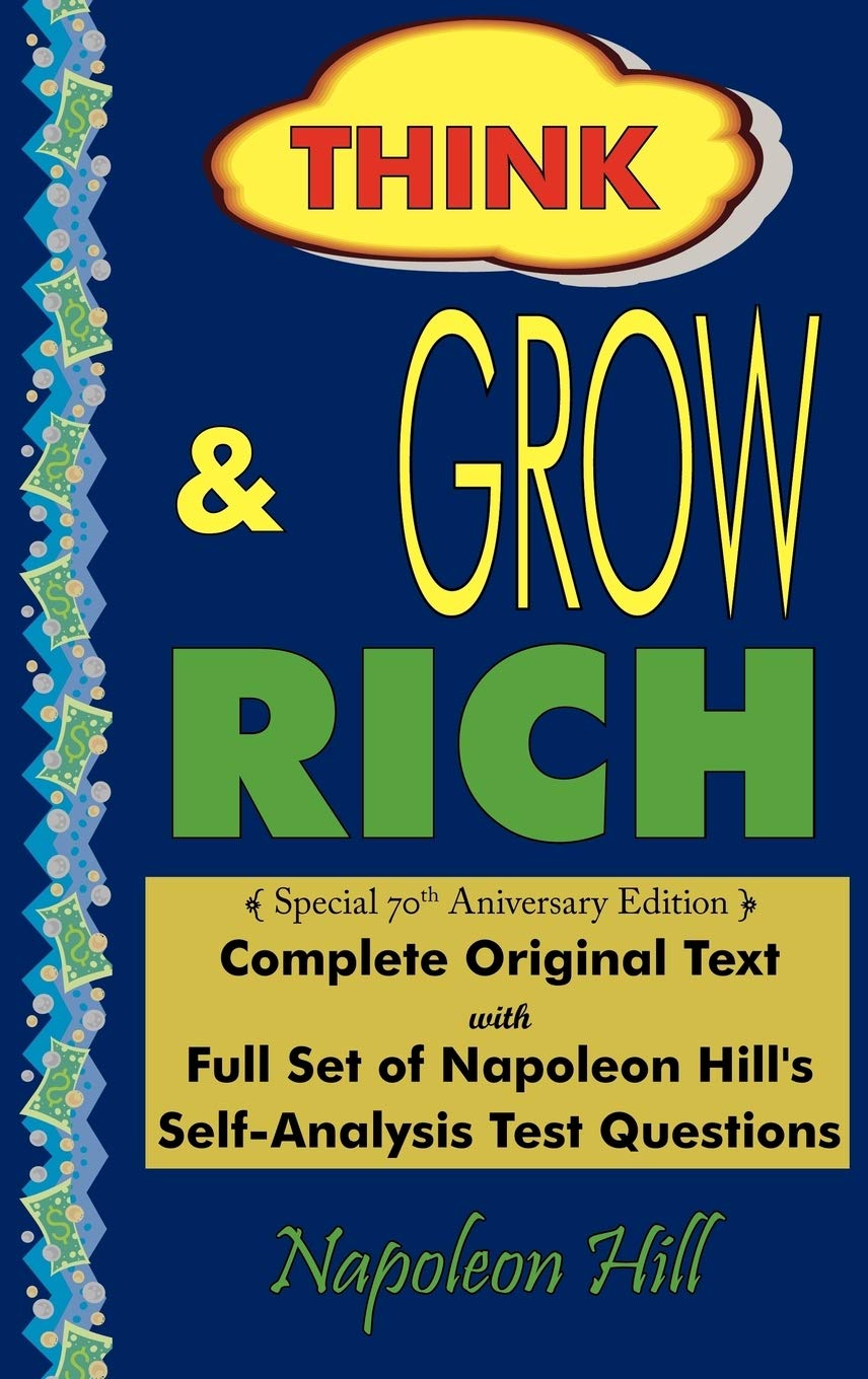 Think And Grow Rich  Complete Original Text: Special 70Th Anniversary Edition  Laminated Hardcover,Used