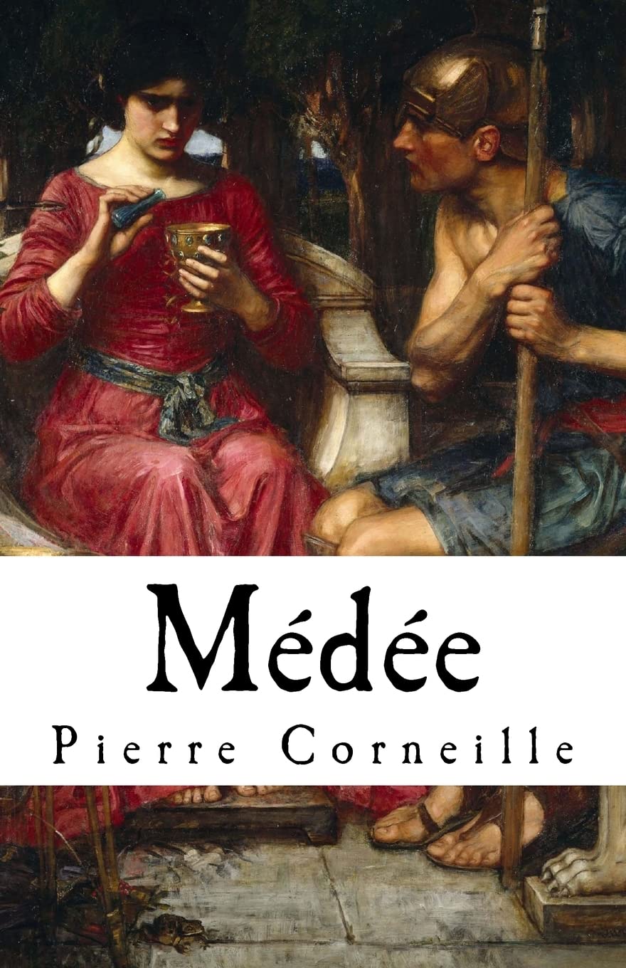 Mde: Pierre Corneille's Medea (1635) in English translation,Used