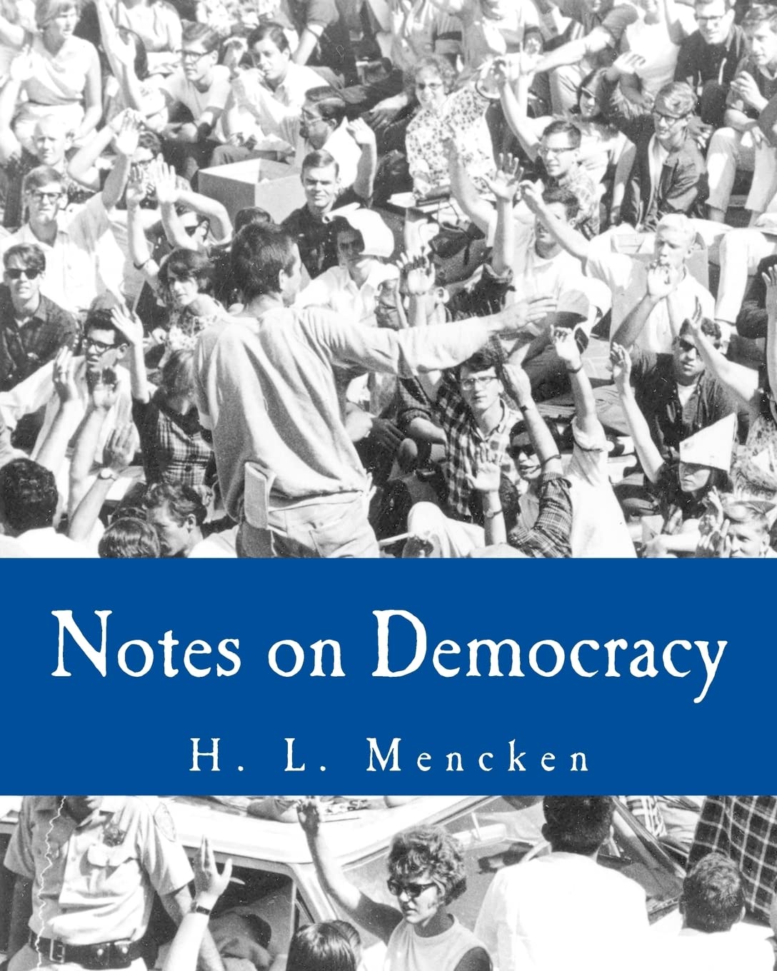 Notes on Democracy (Large Print Edition),Used