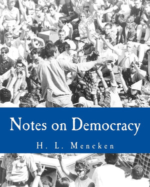 Notes on Democracy (Large Print Edition),Used