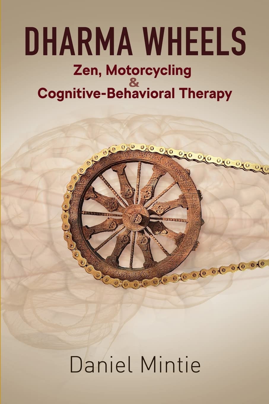 Dharma Wheels: Zen, Motorcycling and CognitiveBehavioral Therapy,Used