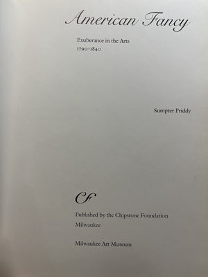 American Fancy: Exuberance in the Arts, 17901840,Used