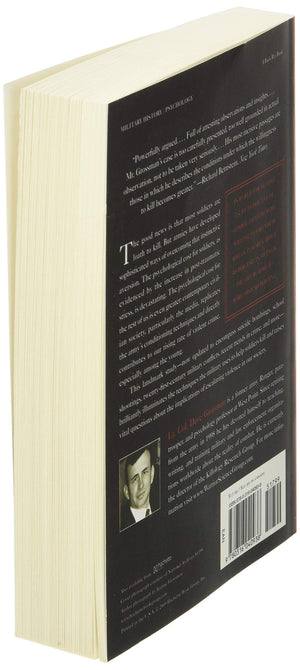On Killing: The Psychological Cost Of Learning To Kill In War And Society,New