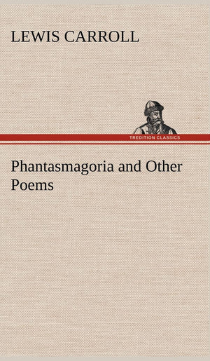 Phantasmagoria and Other Poems,Used