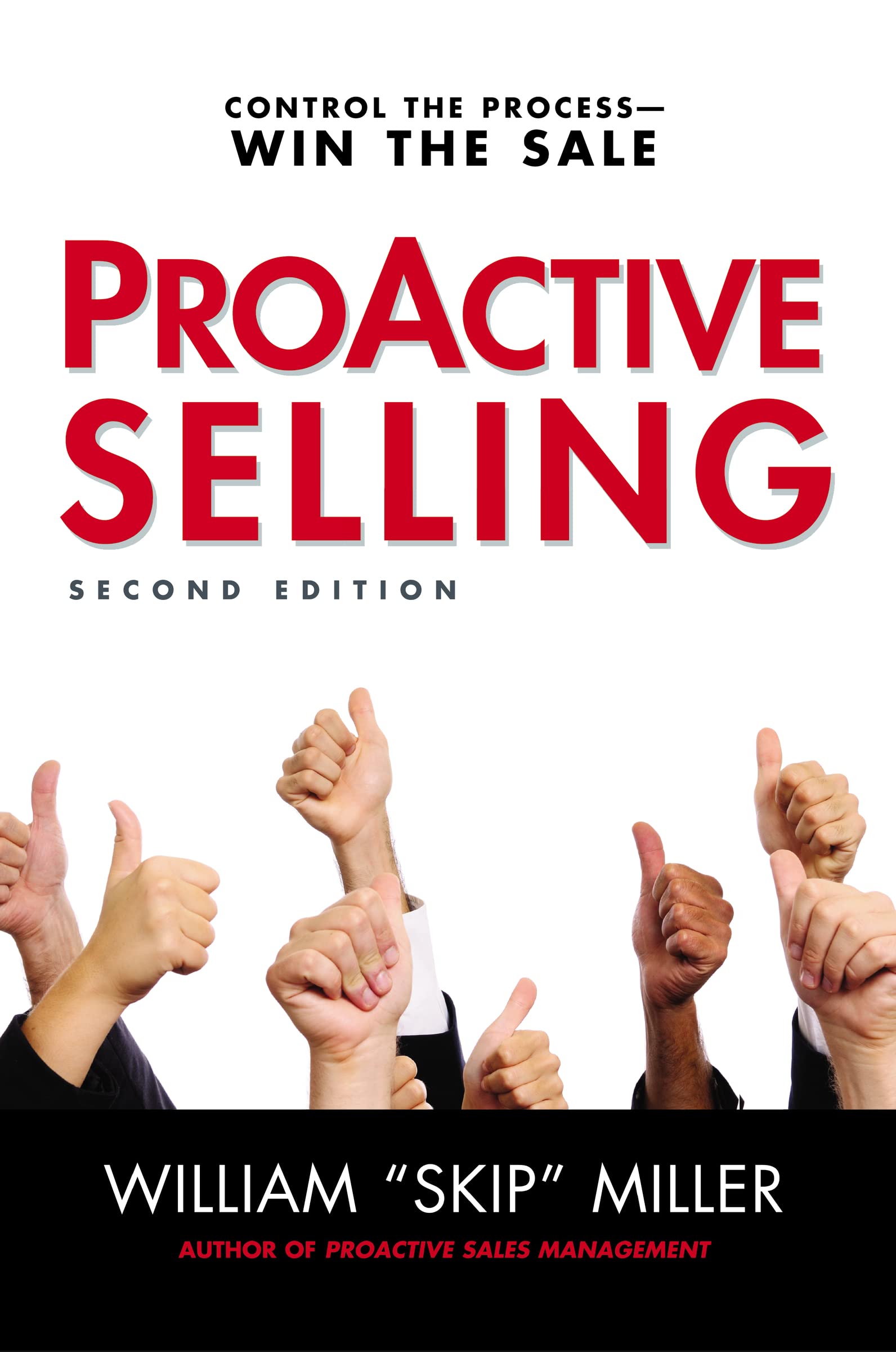 ProActive Selling: Control the ProcessWin the Sale,Used