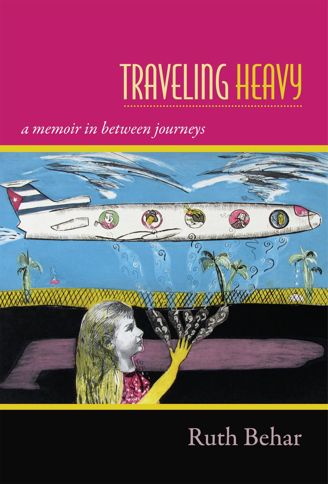 Traveling Heavy: A Memoir in between Journeys,Used