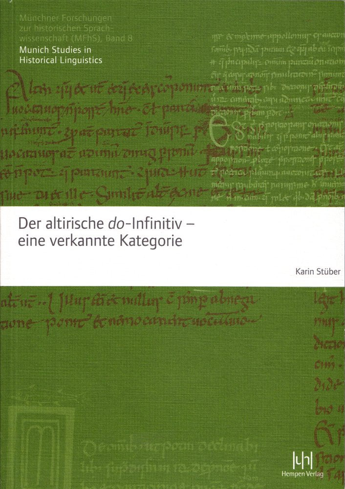 Der Altirische DoInfinitiv  Eine Verkannte Kategorie (Munchner Forschungen Zur Historischen Sprachwissenschaft) (German Editio,Used