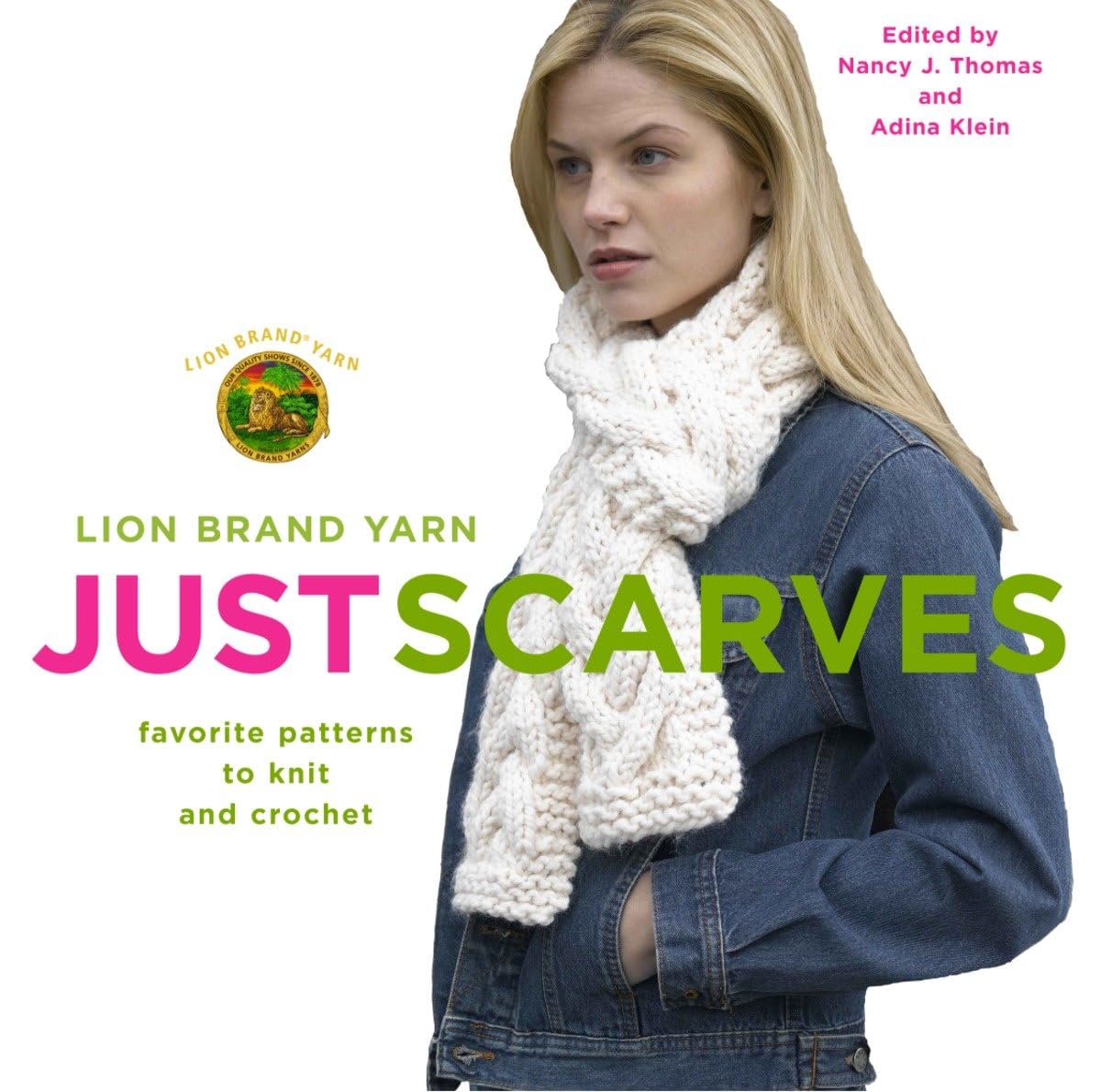 Just Scarves: Favorite Patterns to Knit and Crochet,Used