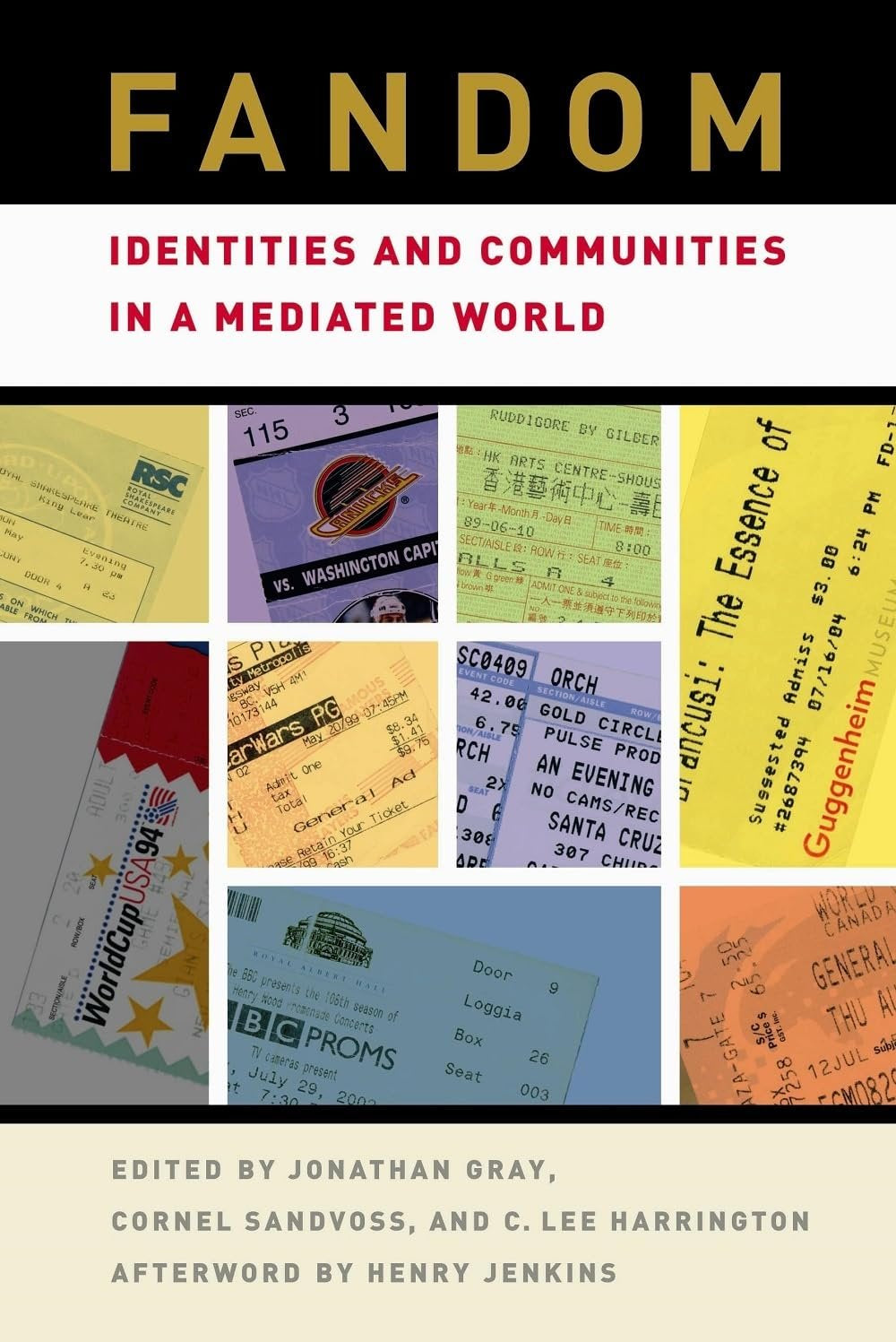 Fandom: Identities and Communities in a Mediated World,Used