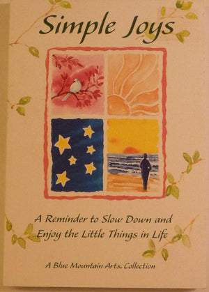 Simple Joys: A Reminder to Slow Down and Enjoy the Little Things in Life,Used