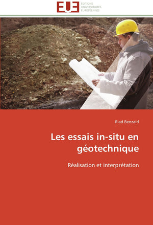 Les essais insitu en gotechnique: Ralisation et interprtation (Omn.Univ.Europ.) (French Edition),Used