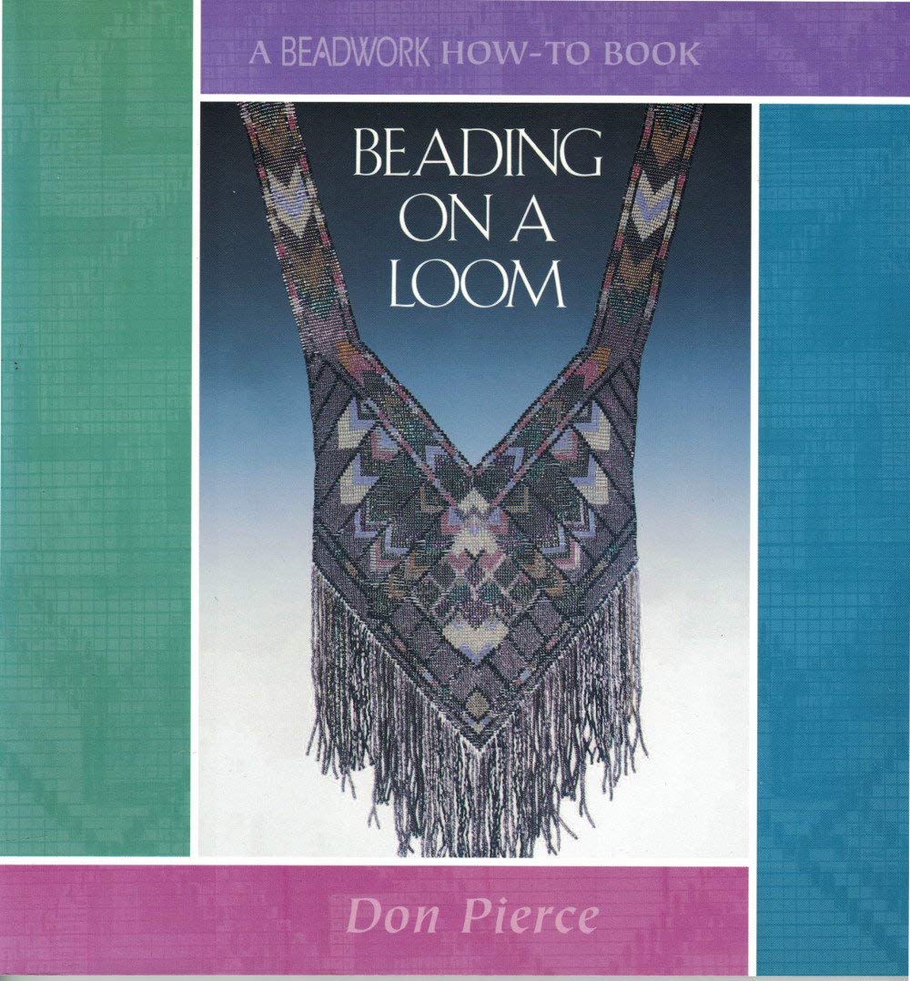 Beading on a Loom (Beadwork HowTo),Used