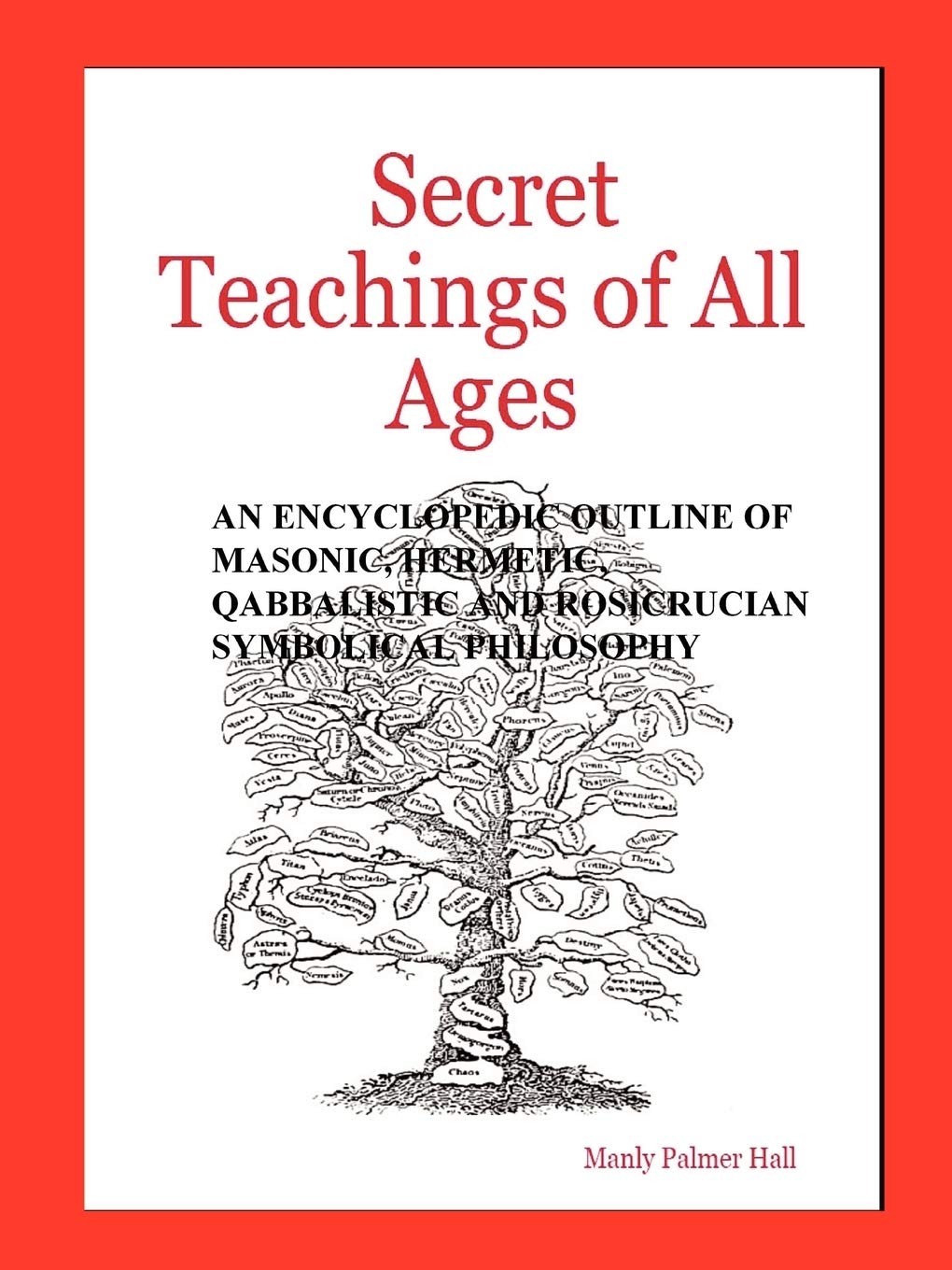 The Secret Teachings of All Ages,Used