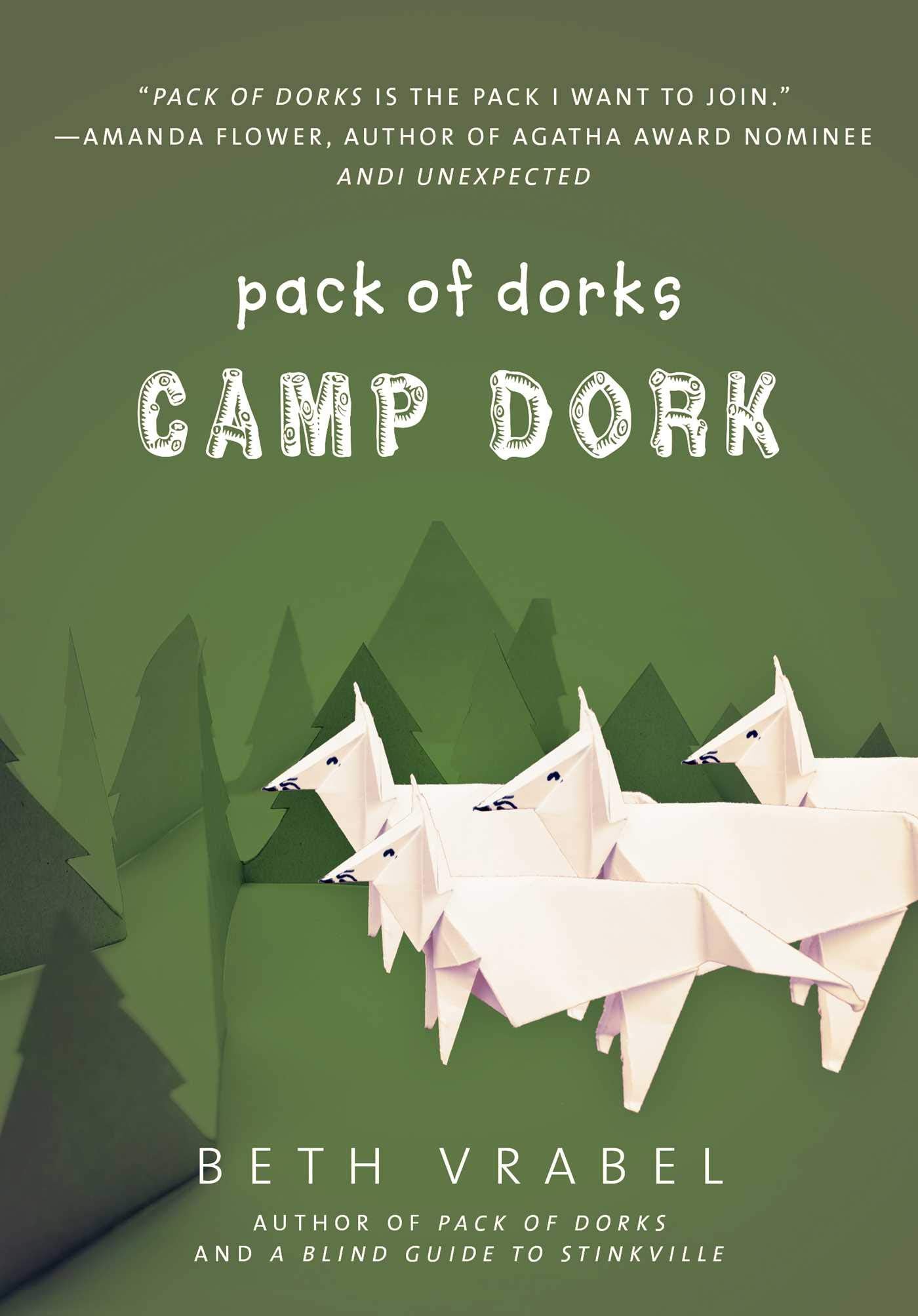 Camp Dork (2) (Pack of Dorks),Used