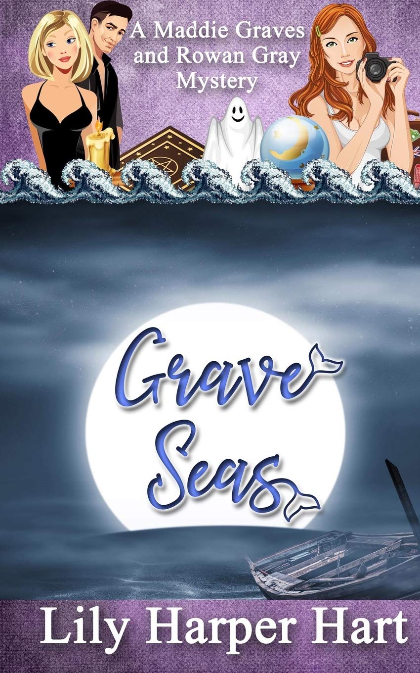 Grave Seas: A Maddie Graves and Rowan Gray Mystery (A Maddie Graves Mystery),Used