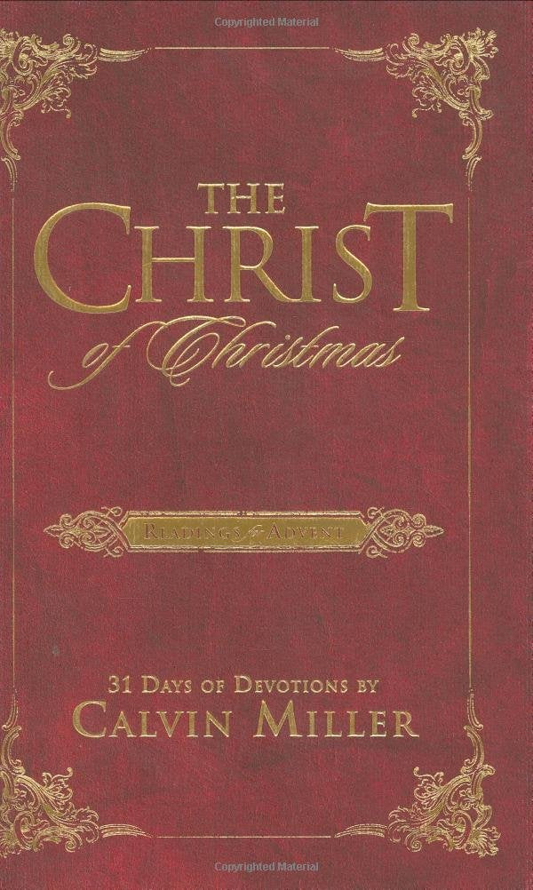 The Christ of Christmas: Readings for Advent,Used