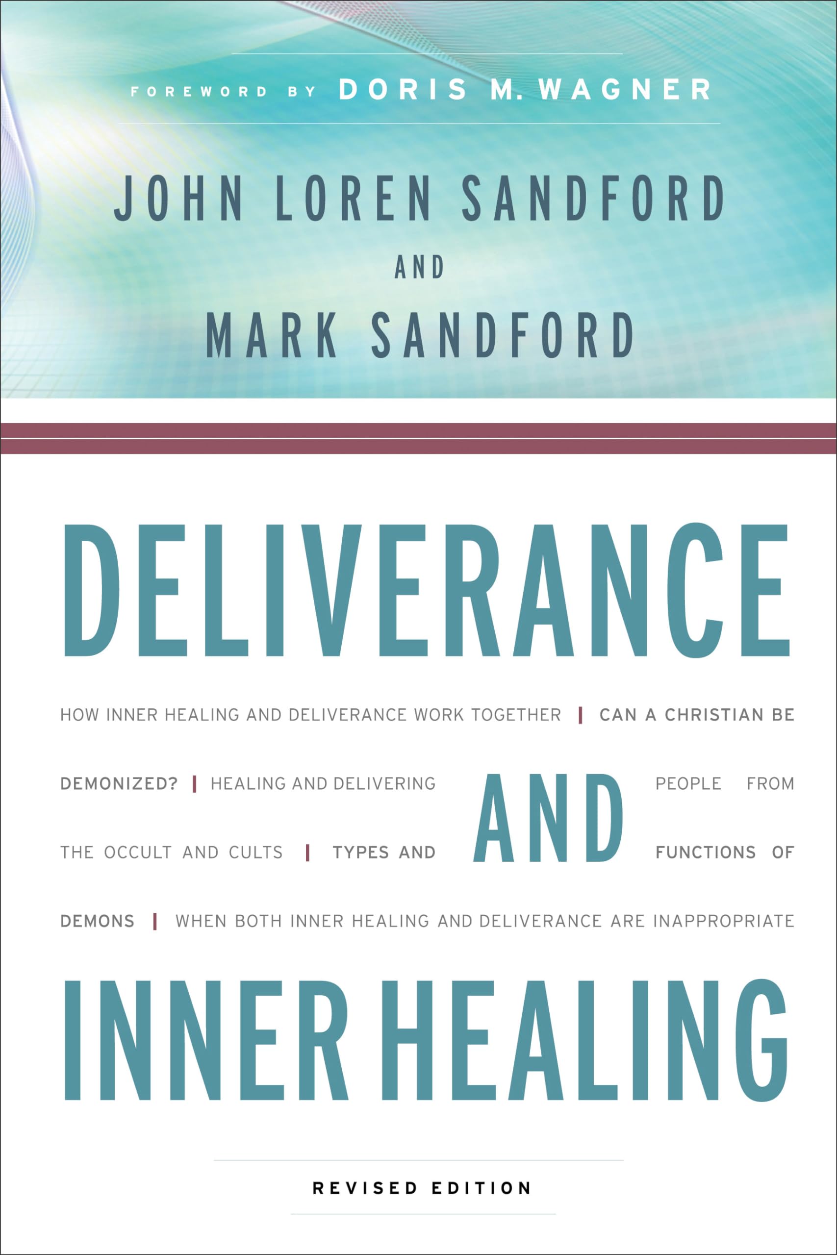 Deliverance And Inner Healing