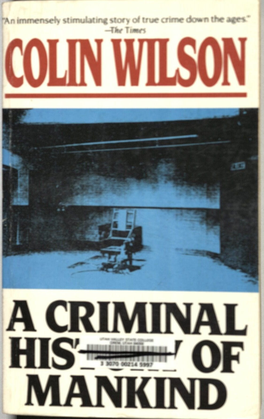 A Criminal History Of Mankind