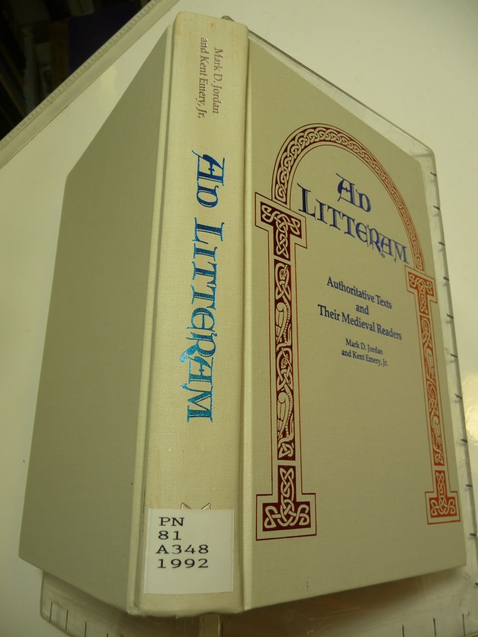 Ad Litteram: Authoritative Texts and Their Medieval Readers (Notre Dame Conferences in Medieval Studies),Used