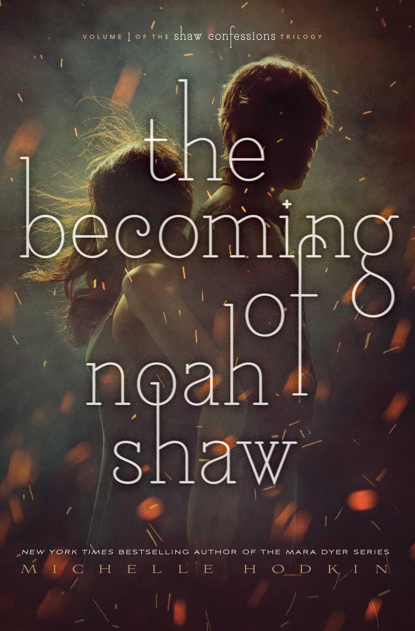 The Becoming of Noah Shaw (1) (The Shaw Confessions),Used