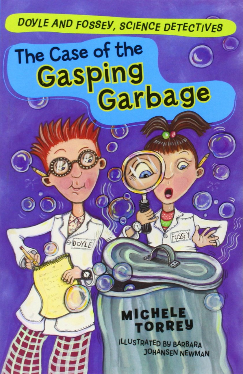 The Case of the Gasping Garbage (Volume 1) (Doyle and Fossey, Science Detectives),Used