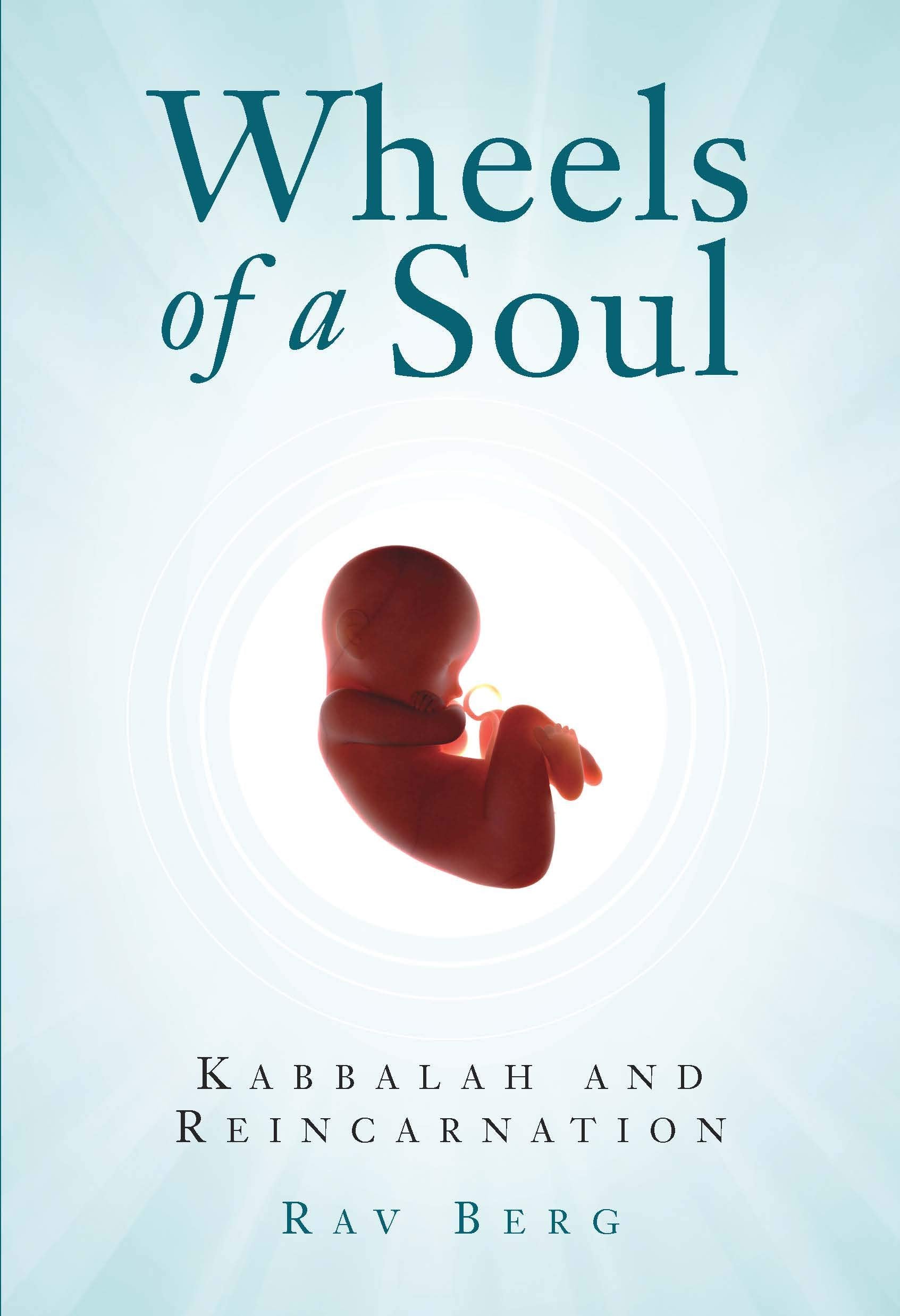 Wheels of a Soul: Reincarnation and Kabbalah,Used