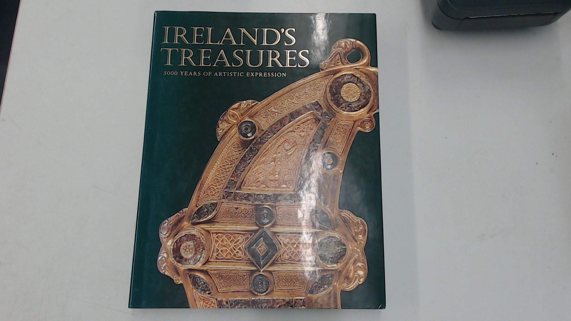 Ireland's Treasures: 5000 Years of Artistic Expression,New