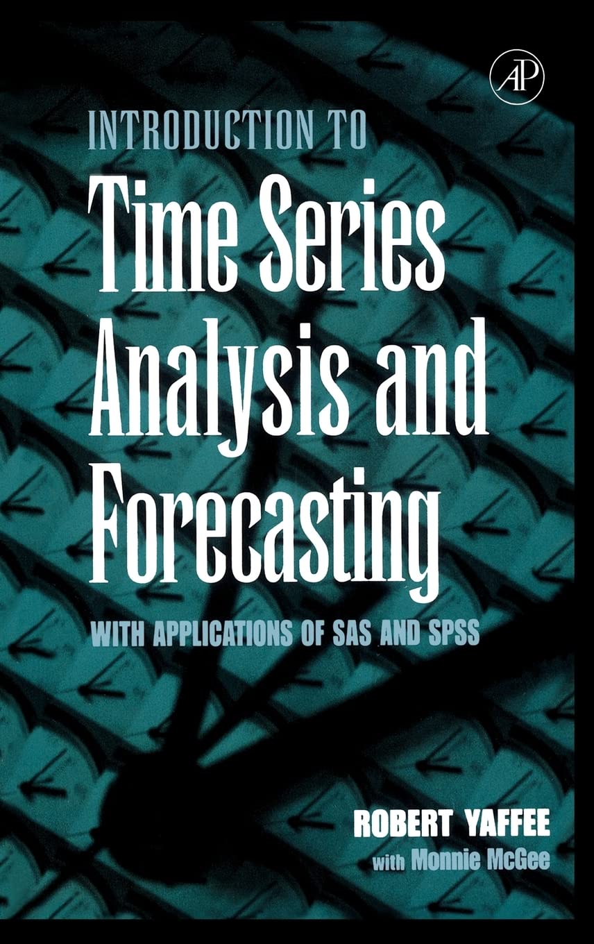 An Introduction to Time Series Analysis and Forecasting: With Applications of SAS and SPSS,Used