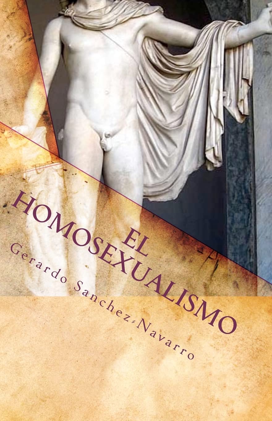 El Homosexualismo (Spanish Edition),Used