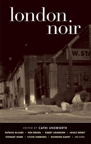 London Noir (Akashic Noir Anthologies),Used