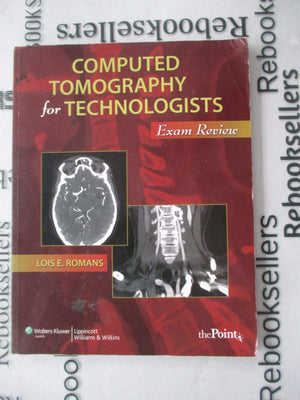 Computed Tomography for Technologists: Exam Review,Used