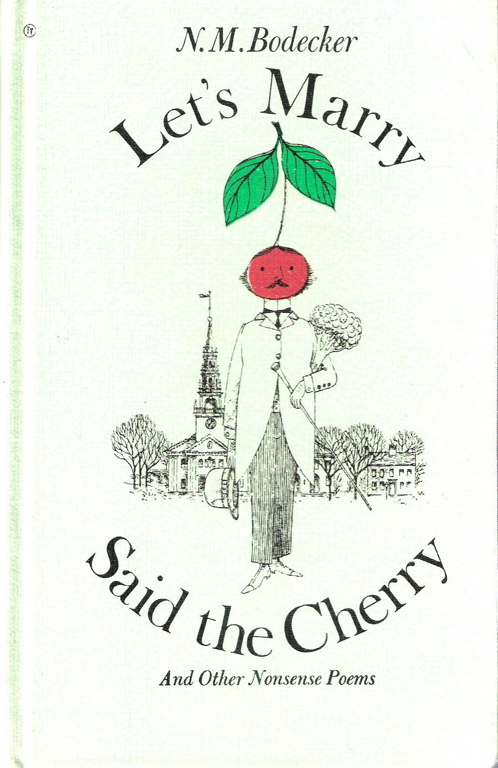Let's Marry Said the Cherry, and Other Nonsense Poems,Used