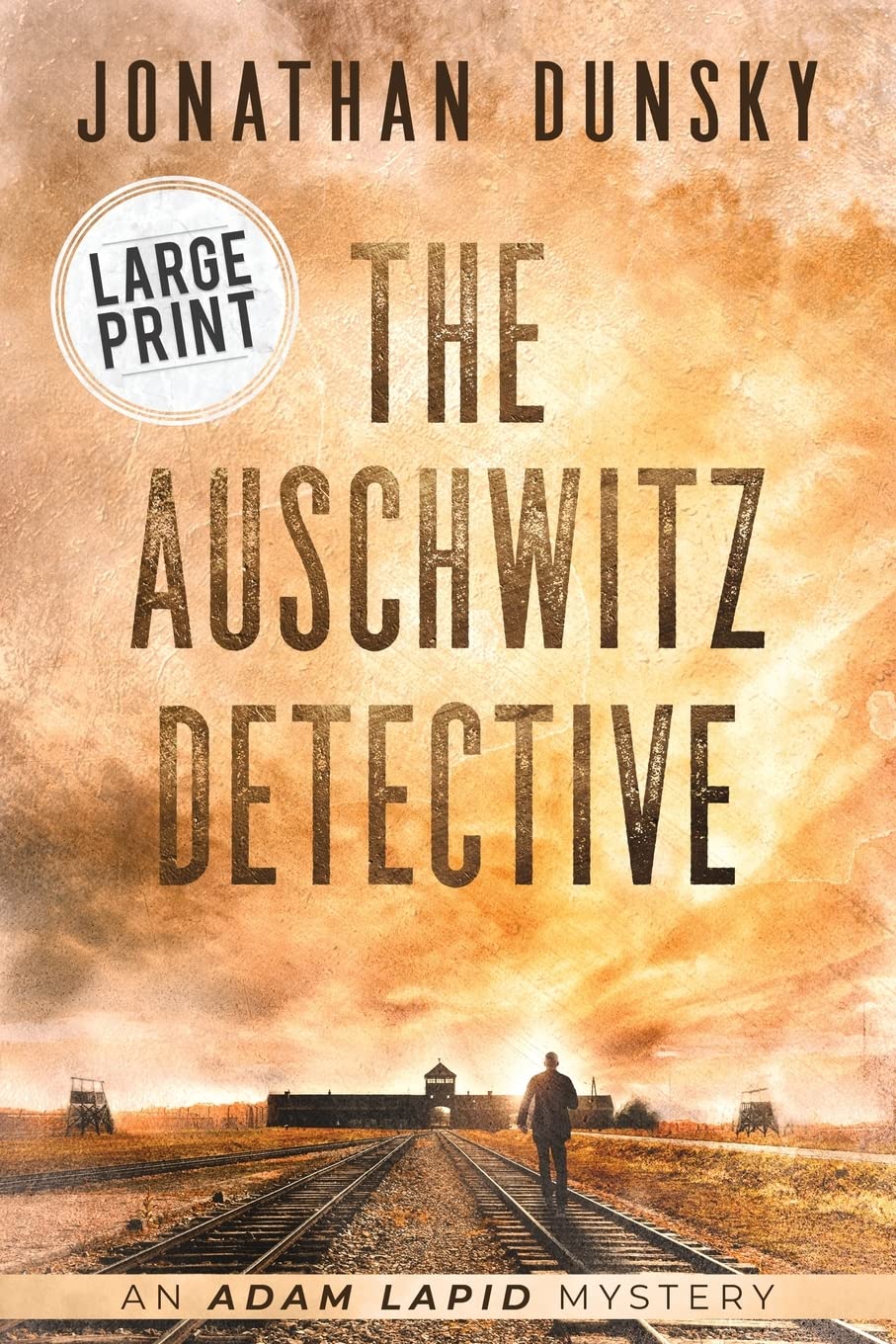The Auschwitz Detective (Adam Lapid Mysteries),Used