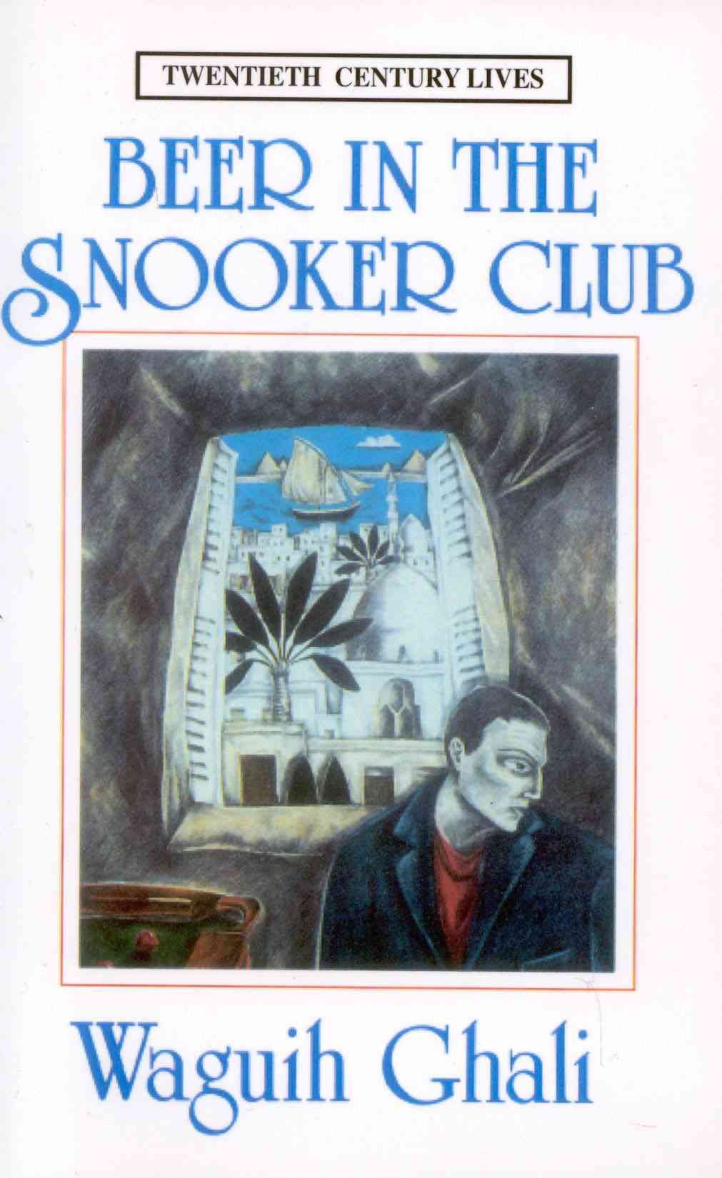 Beer in the Snooker Club (Twentieth Century Lives),Used