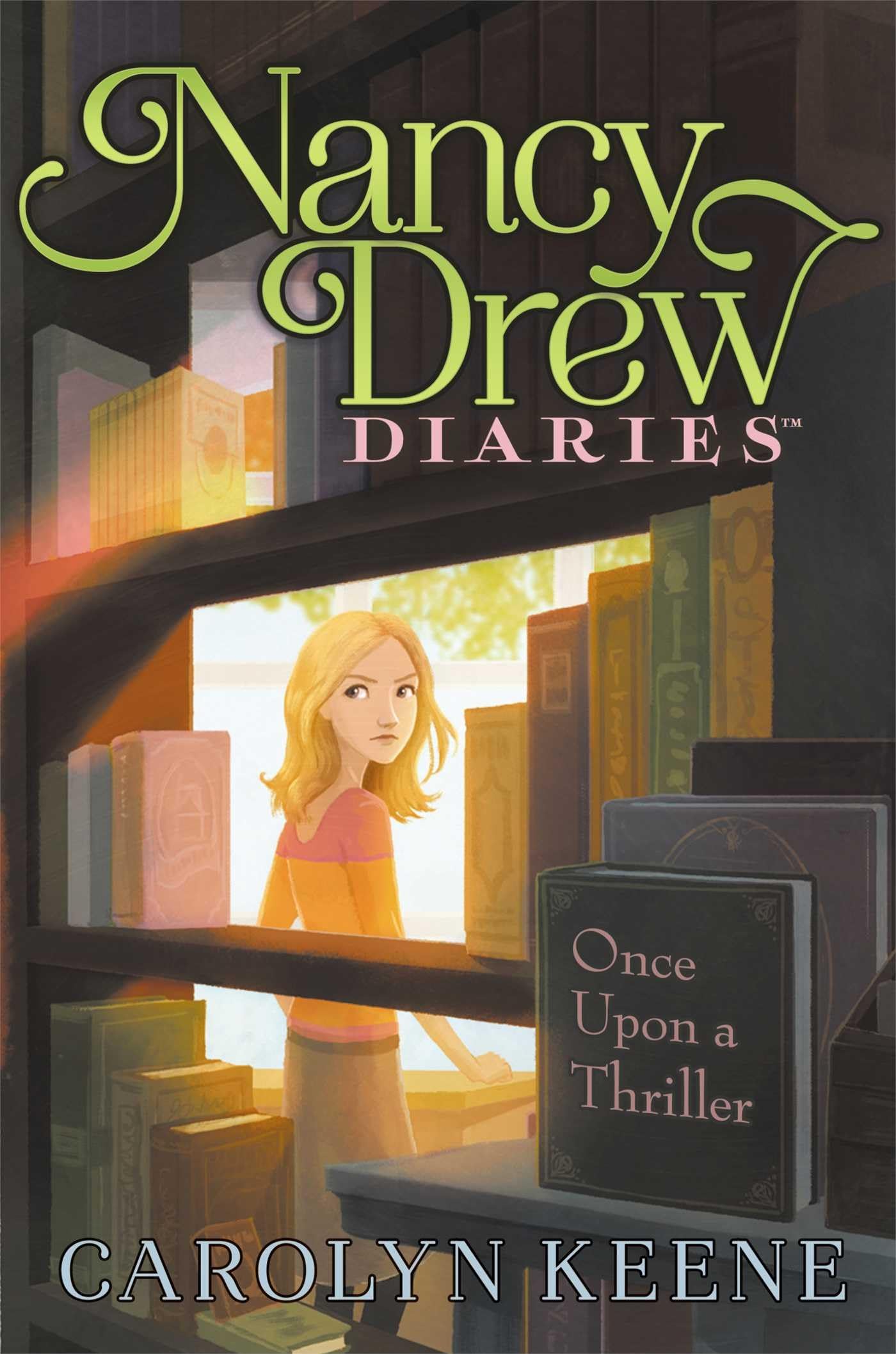 Once Upon a Thriller (4) (Nancy Drew Diaries),Used