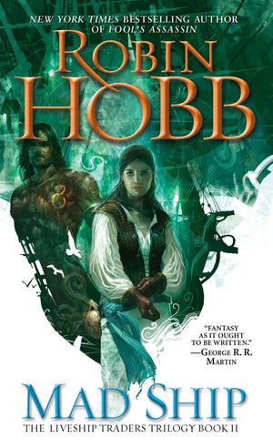 Mad Ship (The Liveship Traders, Book 2),New